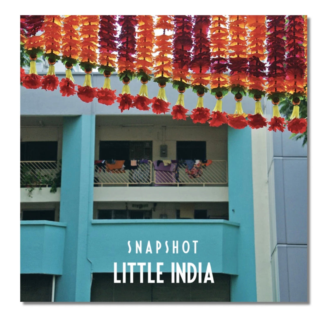 Snapshot: Little India